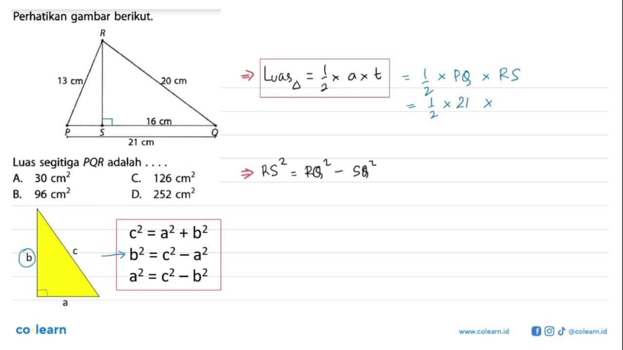 Perhatikan gambar berikut. Luas segitiga PQR adalah ....13