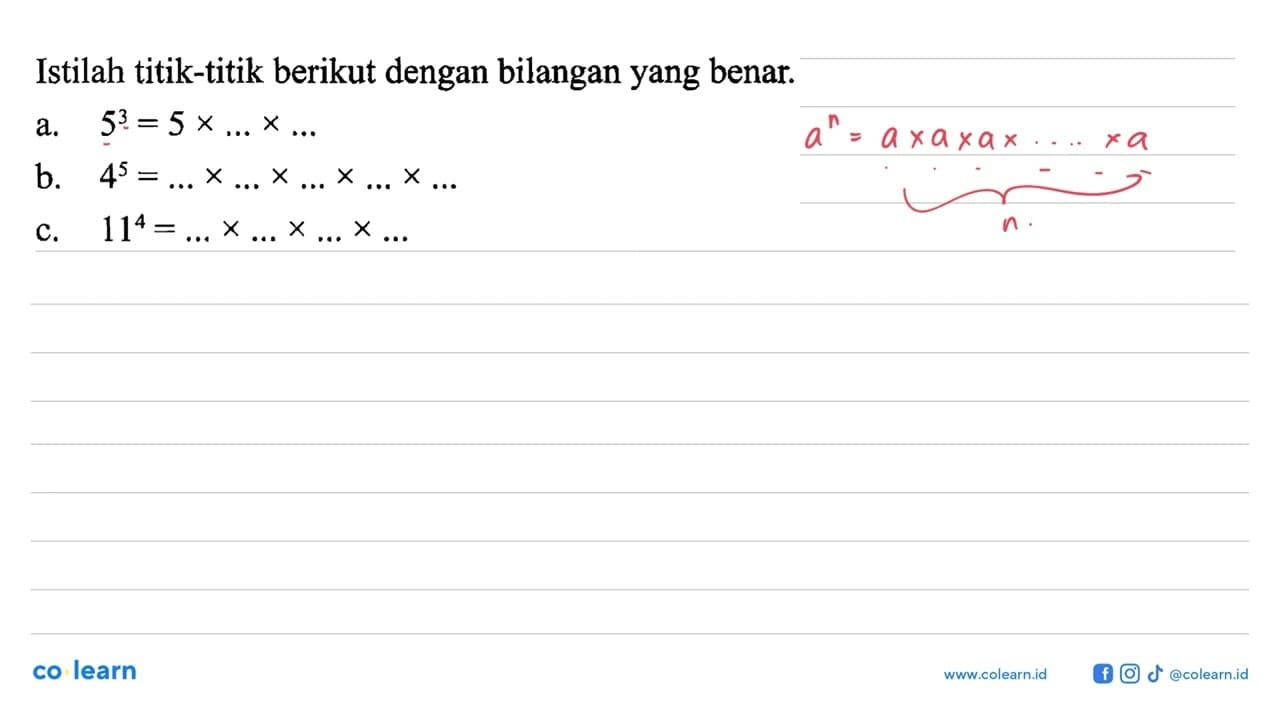 Istilah titik-titik berikut dengan bilangan yang benar. a.