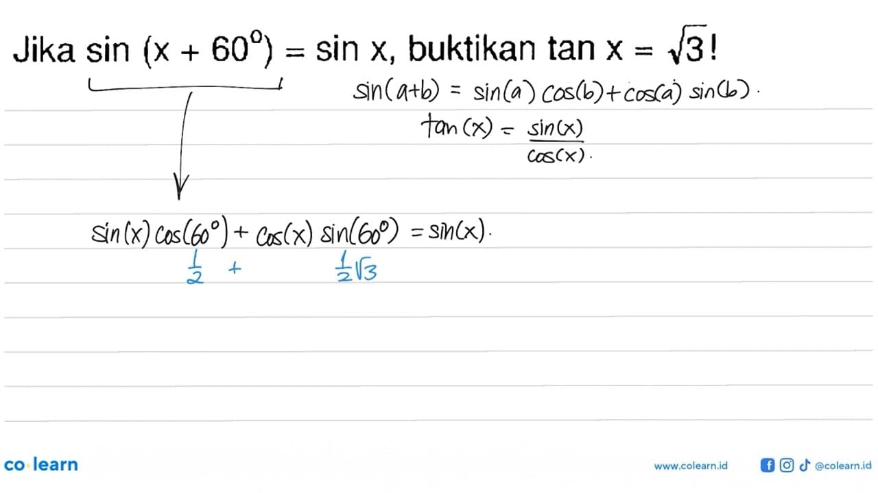 Jika sin (x + 60) = sin x, buktikan tan x = akar(3)!