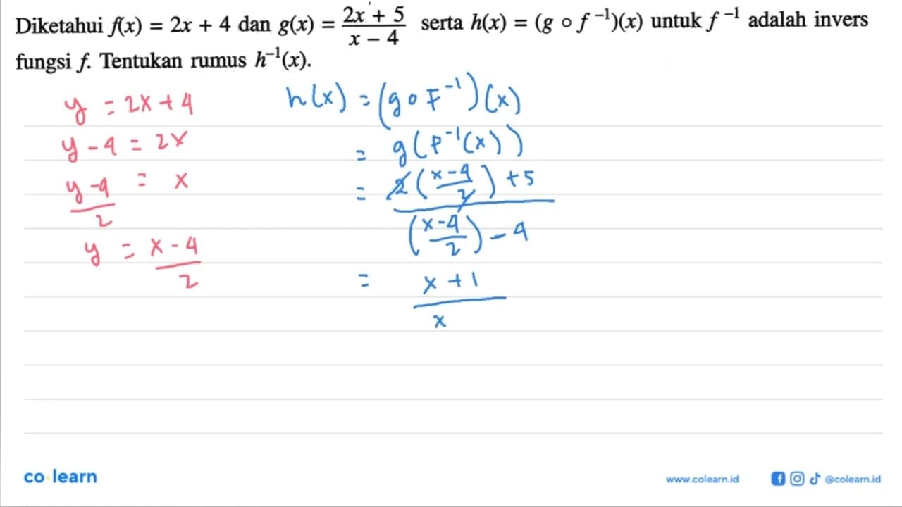 Diketahui f(x)=2x+4 dan g(x)=2x+5/x-4 serta