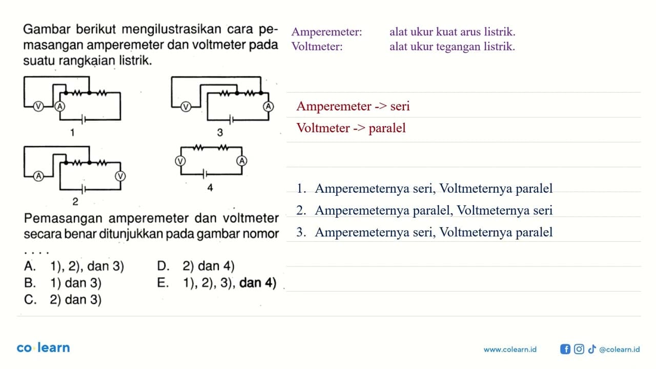 Gambar berikut mengilustrasikan cara pemasangan amperemeter