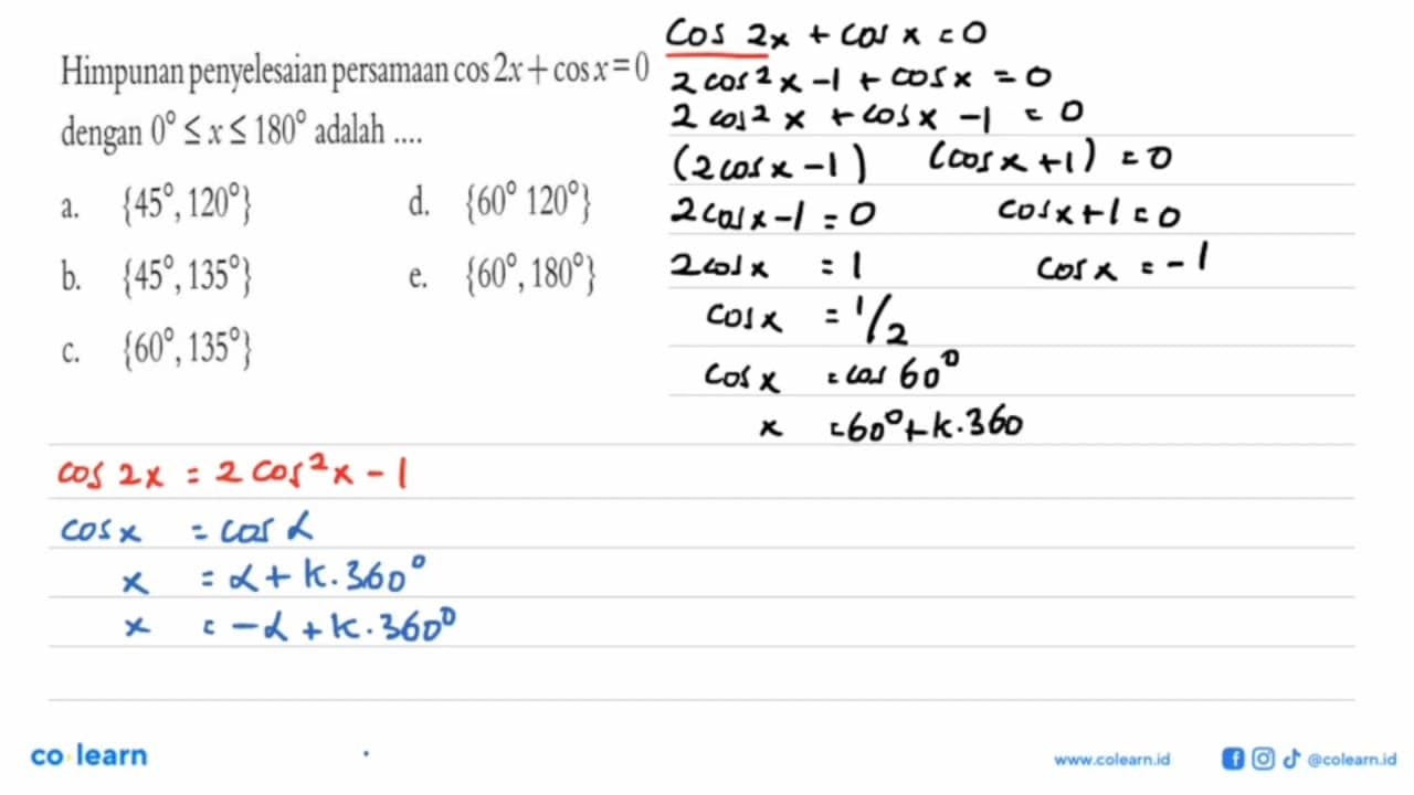 Himpunan penyelesaian persamaan cos 2x+cos x=0 dengan