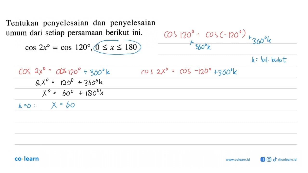 Tentukan penyelesaian dan penyelesaian umum dari setiap