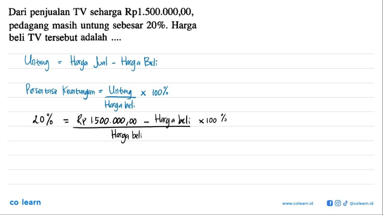 Dari penjualan TV seharga Rp1.500.000,00, pedagang masih