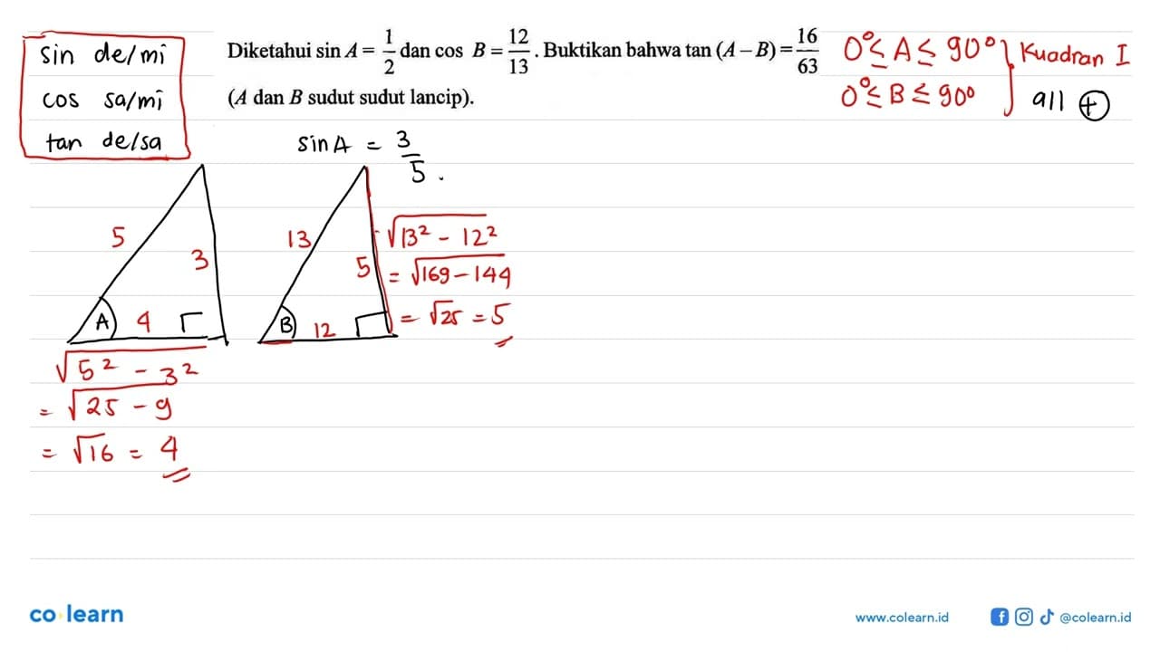 Diketahui sin A=1/2 dan cos B=12/13. Buktikan bahwa tan