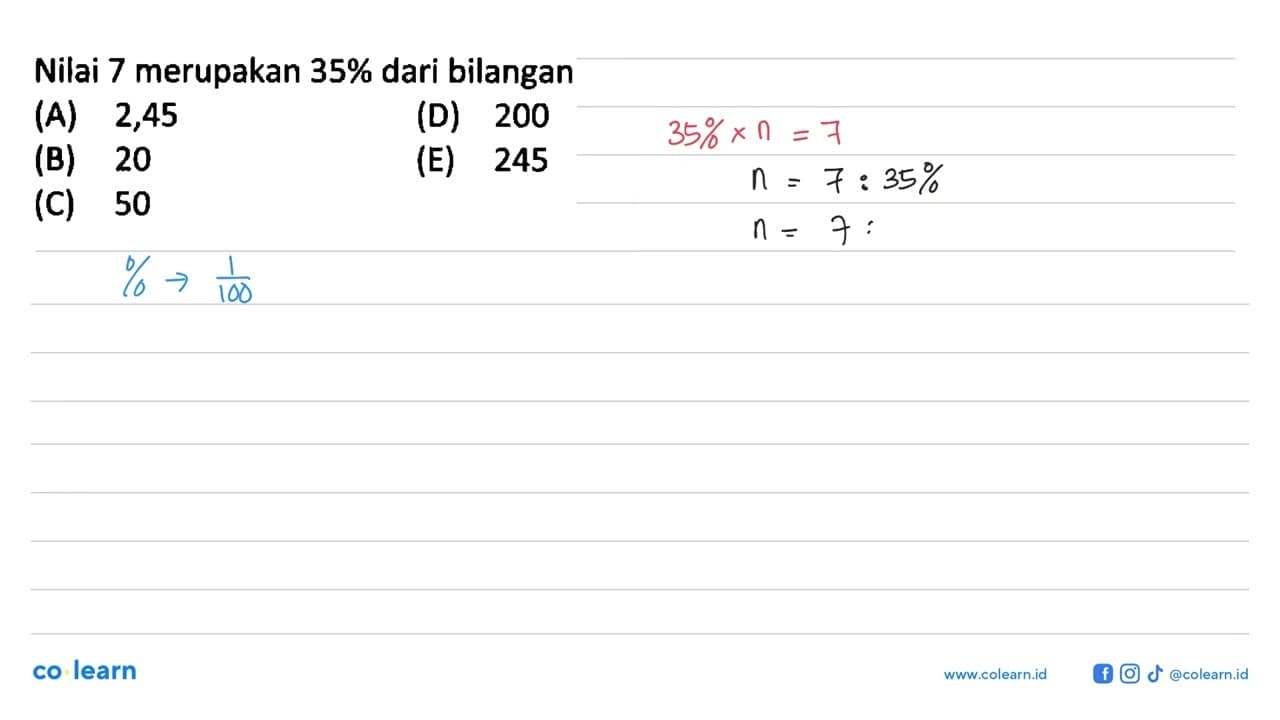 Nilai 7 merupakan 35% dari bilangan