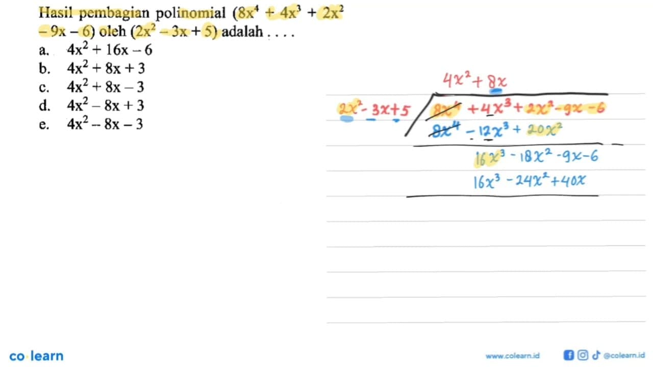 Hasil pembagian polinomial (8x^4+4x^3+2x^2-9x-6) oleh