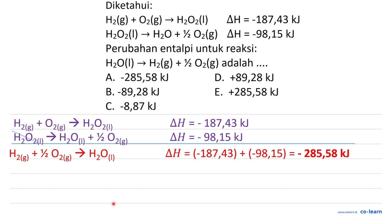 Diketahui: H_(2)(g)+O_(2)(g) -> H_(2) O_(2)(I) Delta