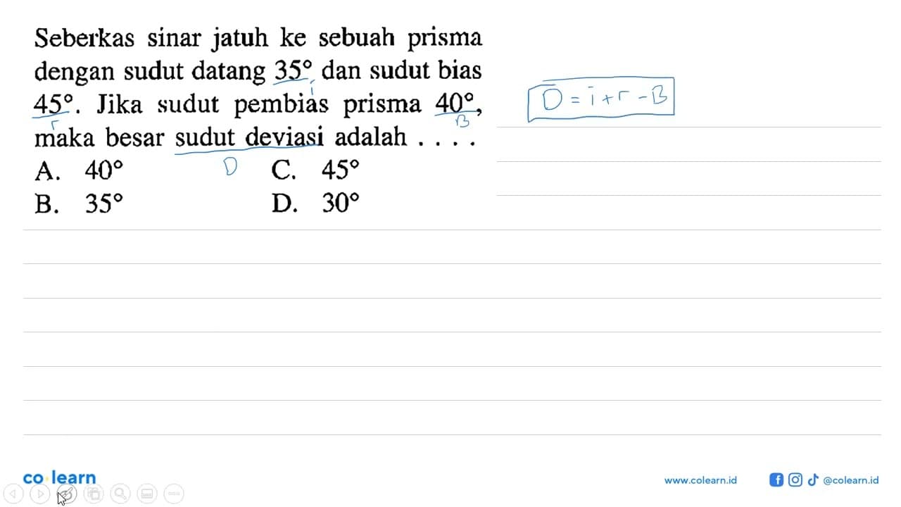 Seberkas sinar jatuh ke sebuah prisma dengan sudut datang