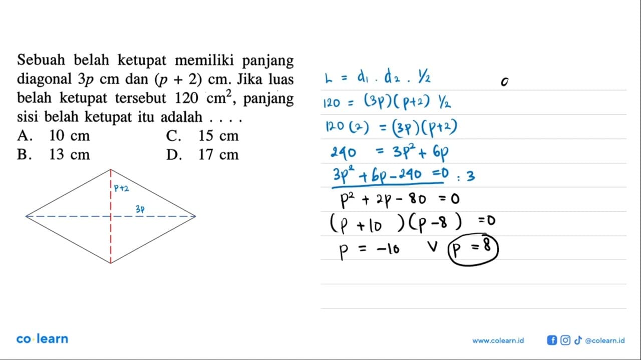 Sebuah belah ketupat memiliki panjang diagonal 3p cm dan (p