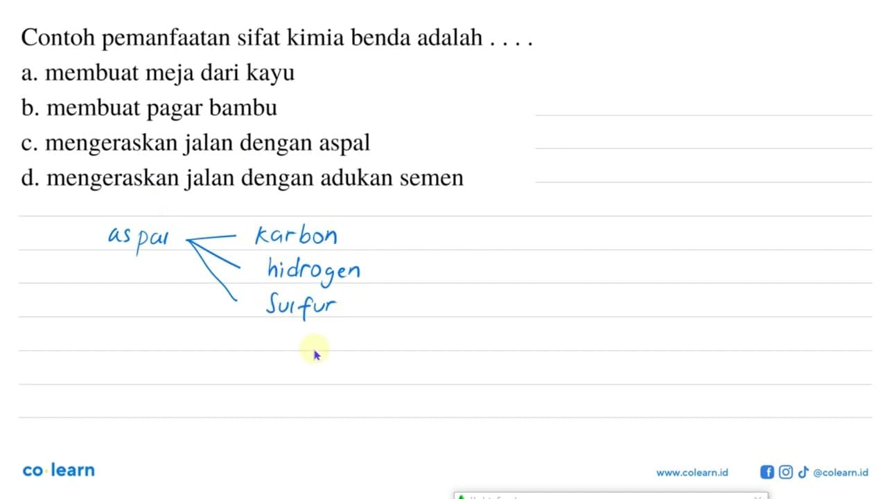 Contoh pemanfaatan sifat kimia benda adalah .... a. membuat