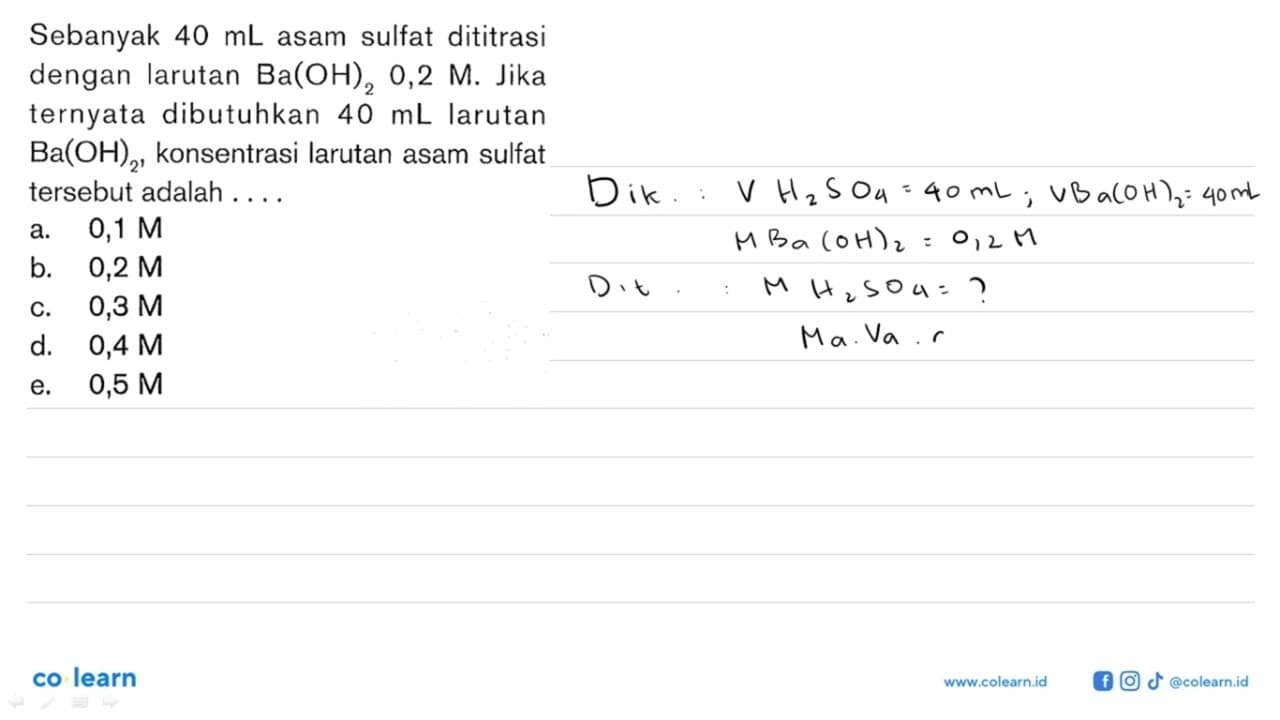 Sebanyak 40 mL asam sulfat dititrasi dengan larutan