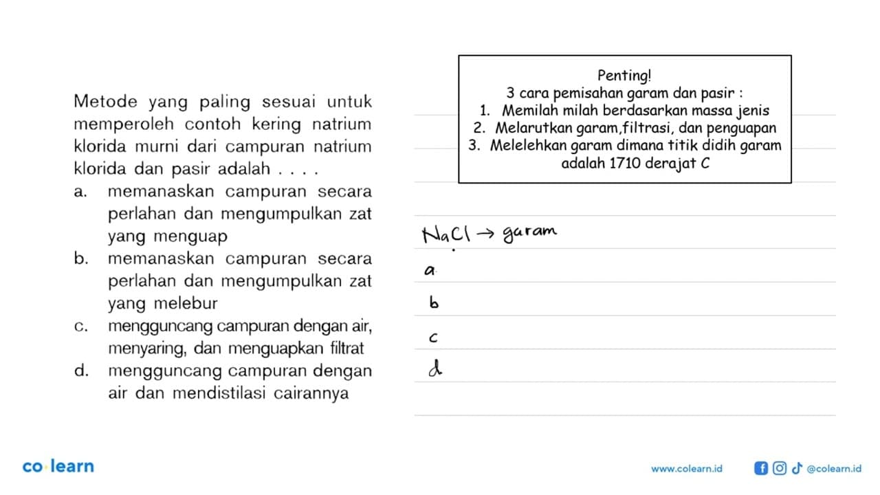 Metode yang paling sesuai untuk memperoleh contoh kering