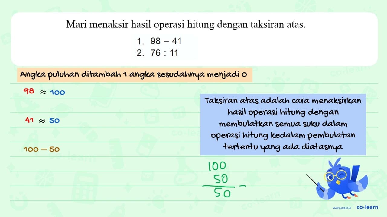 Mari menaksir hasil operasi hitung dengan taksiran atas. 1.