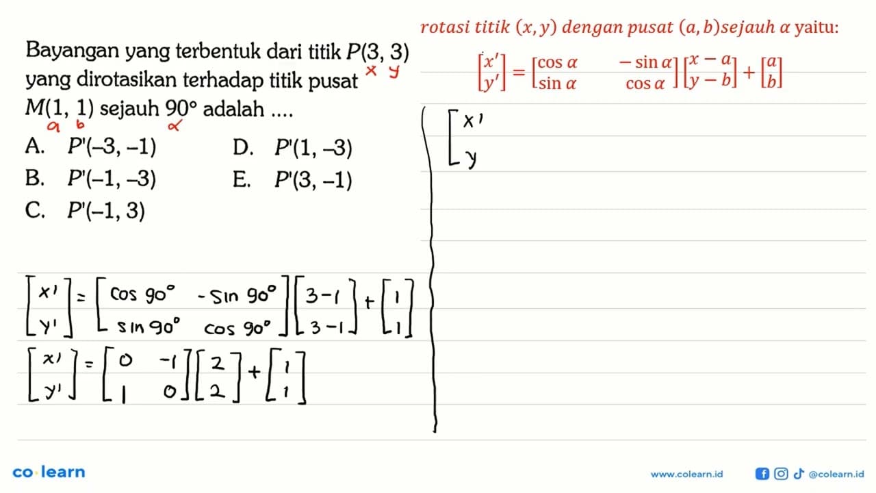 Bayangan yang terbentuk dari titik P(3, 3) yang dirotasikan