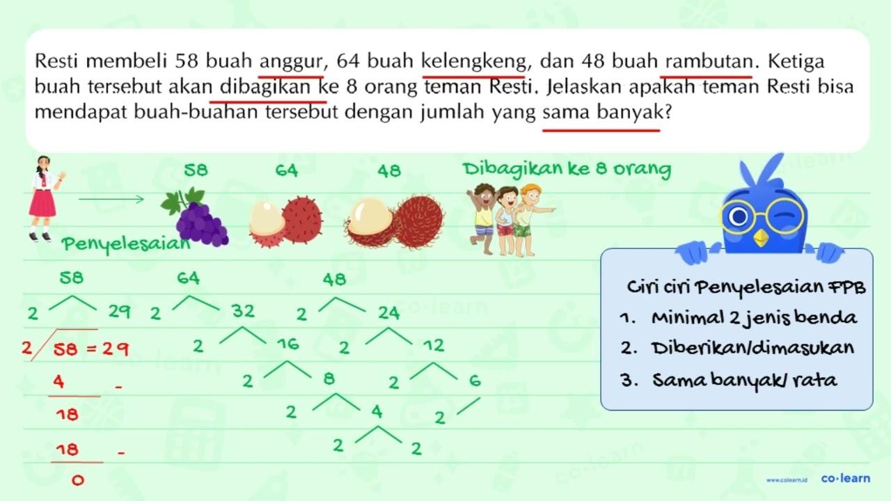 Resti membeli 58 buah anggur, 64 buah kelengkeng, dan 48