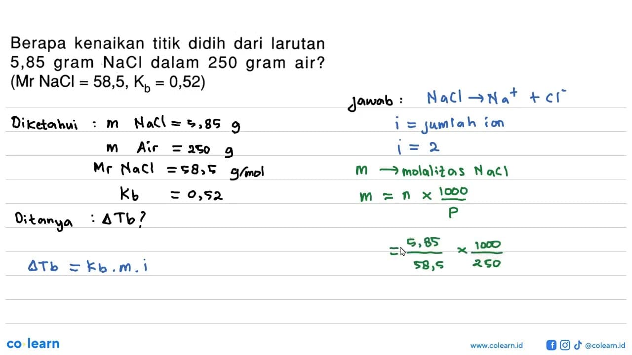 Berapa kenaikan titik didih dari larutan 5,85 gram NaCl