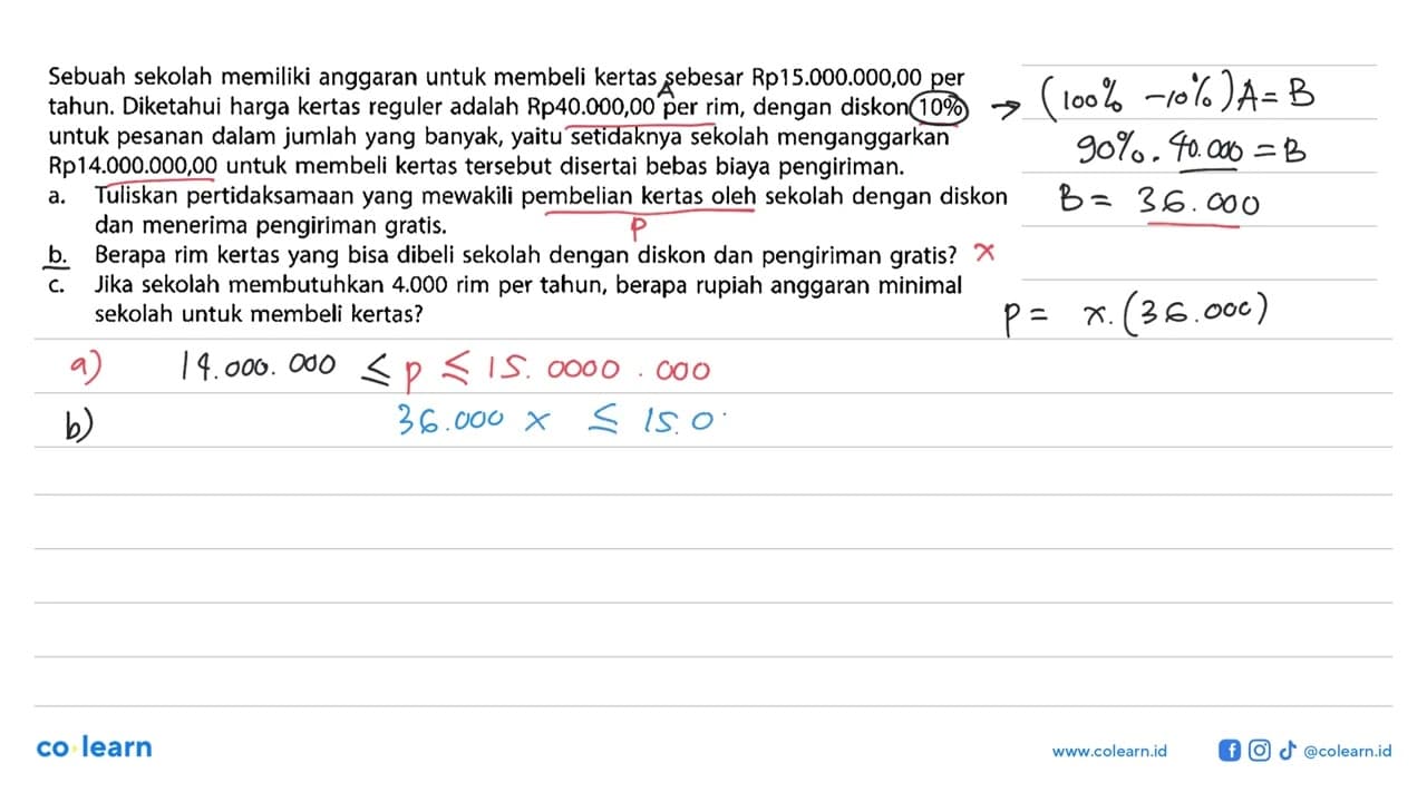 Sebuah sekolah memiliki anggaran untuk membeli kertas