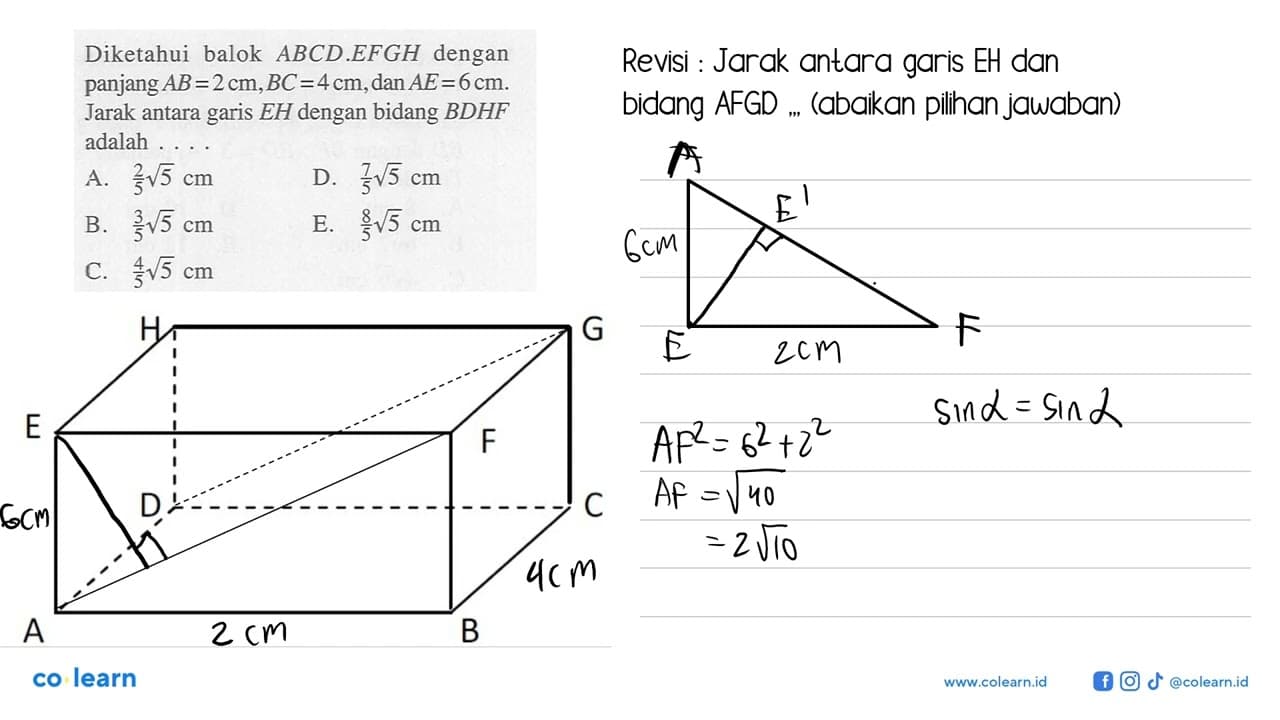 Diketahui balok ABCD.EFGH dengan panjang AB=2 cm, BC=4 cm,