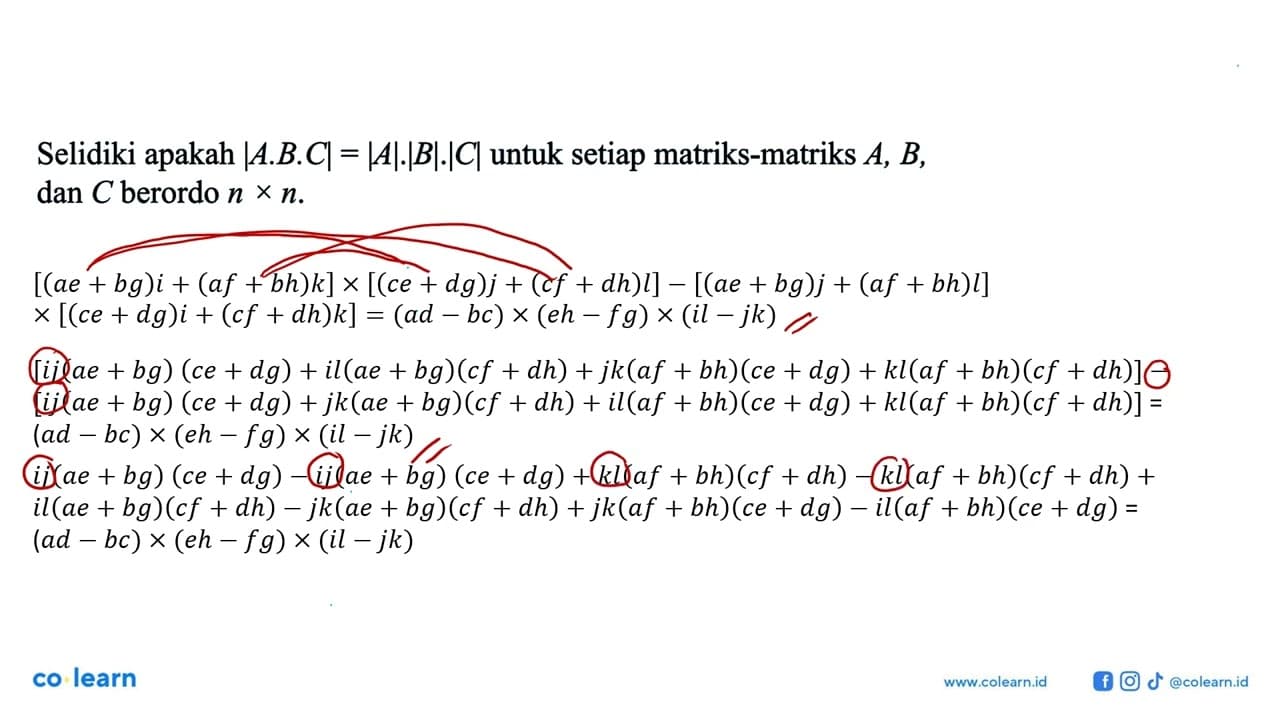 Selidiki apakah |A.B.C|=|A|.|B||C| untuk setiap