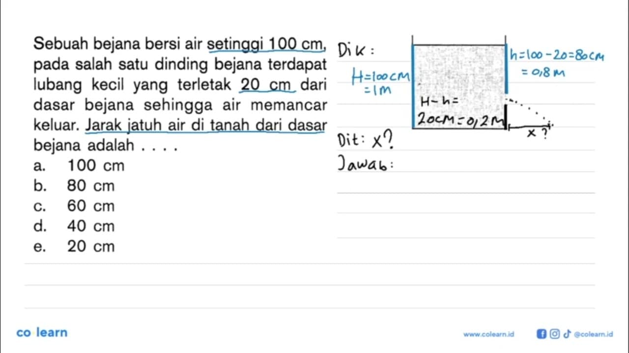 Sebuah bejana bersi air setinggi 100 cm, pada salah satu