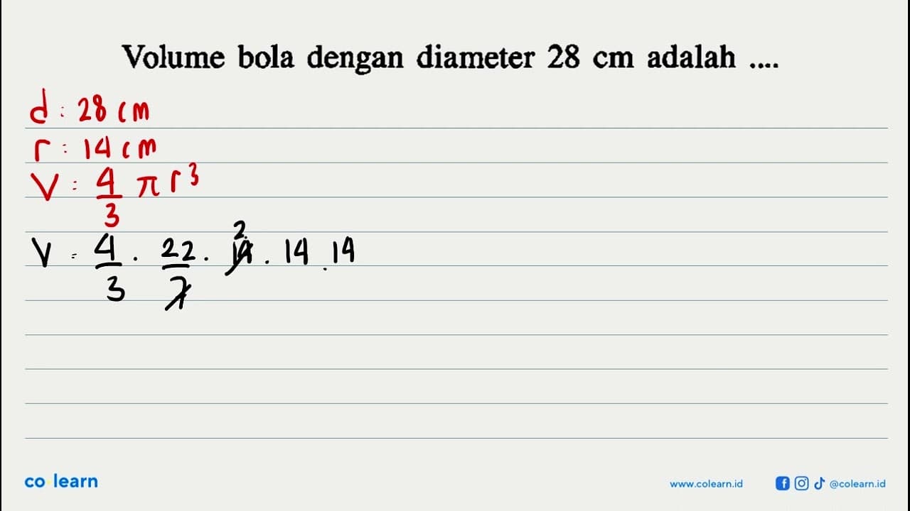 Volume bola dengan diameter 28 cm adalah