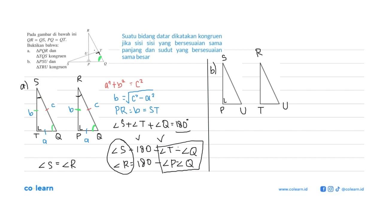 Pada gambar di bawah ini QR=QS, PQ=QT. Buktikan bahwa:a.