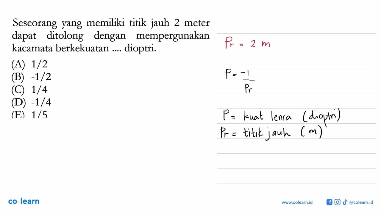 Seseorang yang memiliki titik jauh 2 meter dapat ditolong