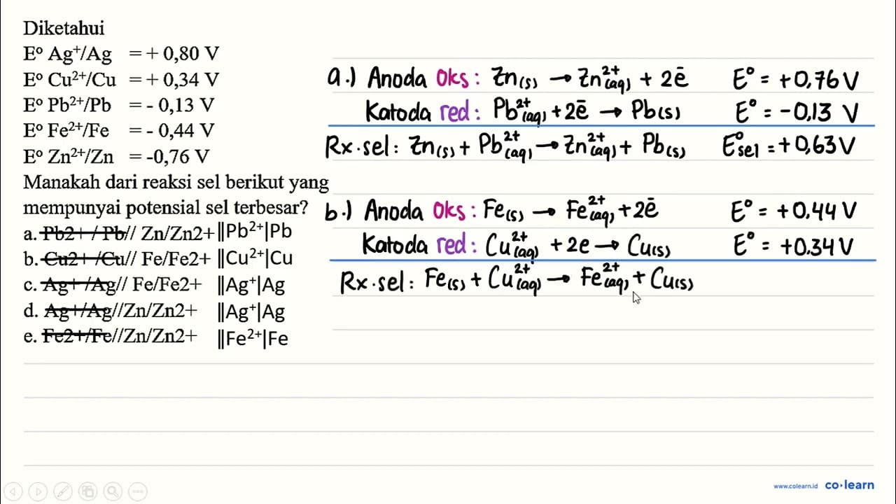 Diketahui E Ag^(+) / Ag=+0,80 V E Cu^(2+) / Cu=+0,34 V E