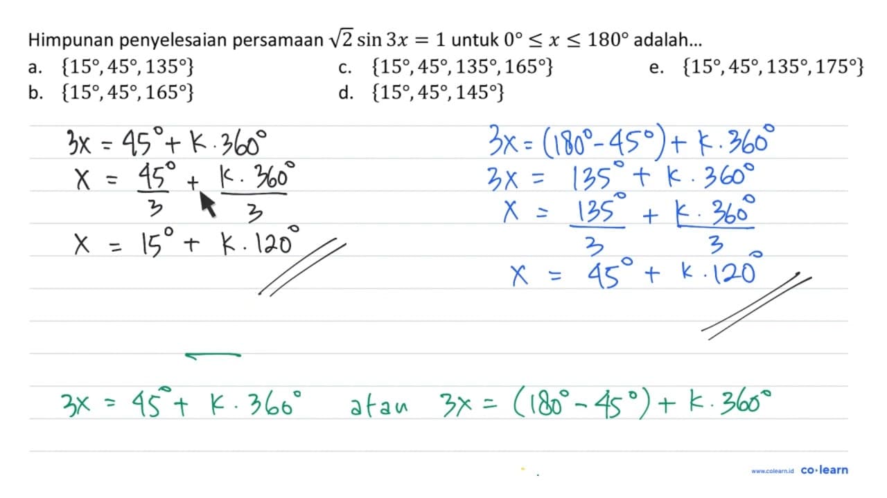 Himpunan penyelesaian persamaan akar(2) sin 3 x=1 untuk 0