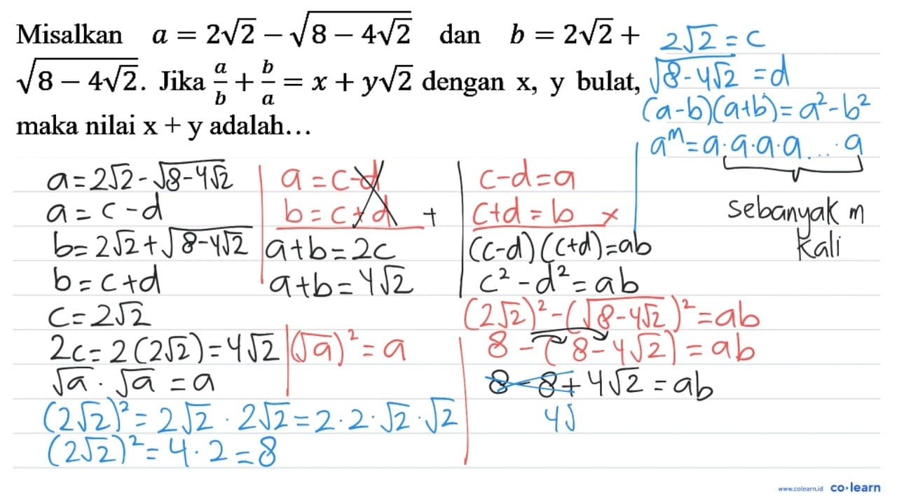 Misalkan a=2 akar(2)-akar(8-4 akar(2)) dan b=2 akar(2)+