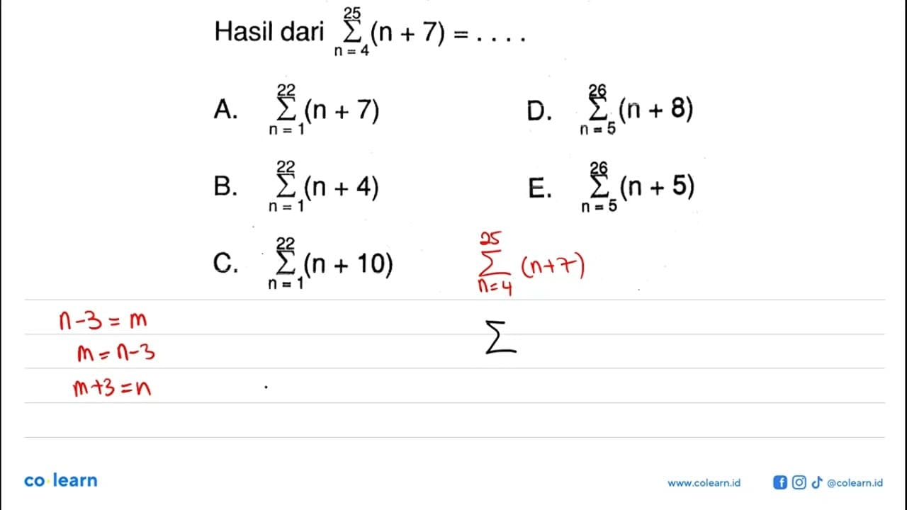 Hasil dari sigma n=4 25 (n+7)=...