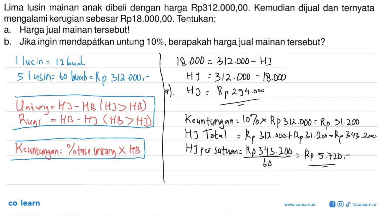 Lima lusin mainan anak dibeli dengan harga Rp312.000,00.