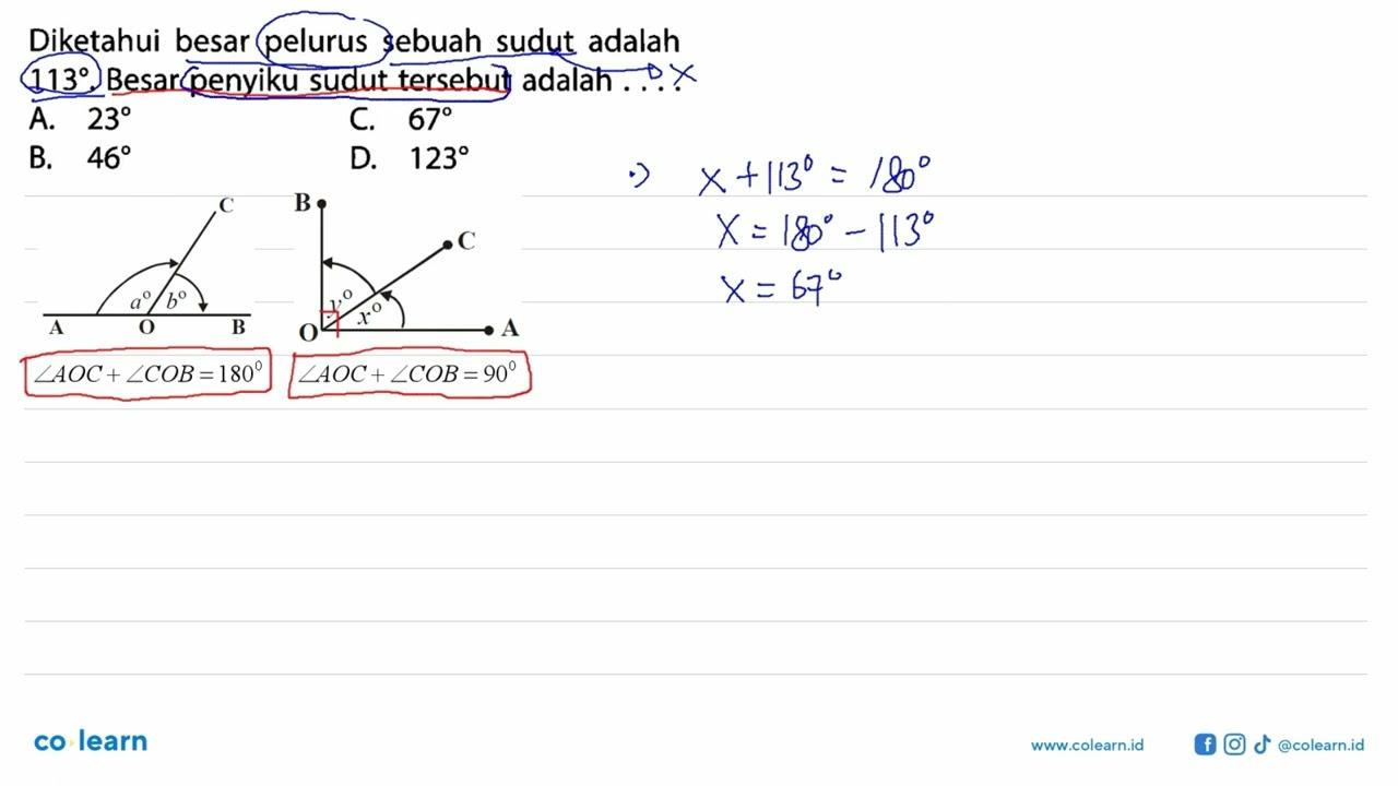 Diketahui besar pelurus sebuah sudut adalah 113. Besar