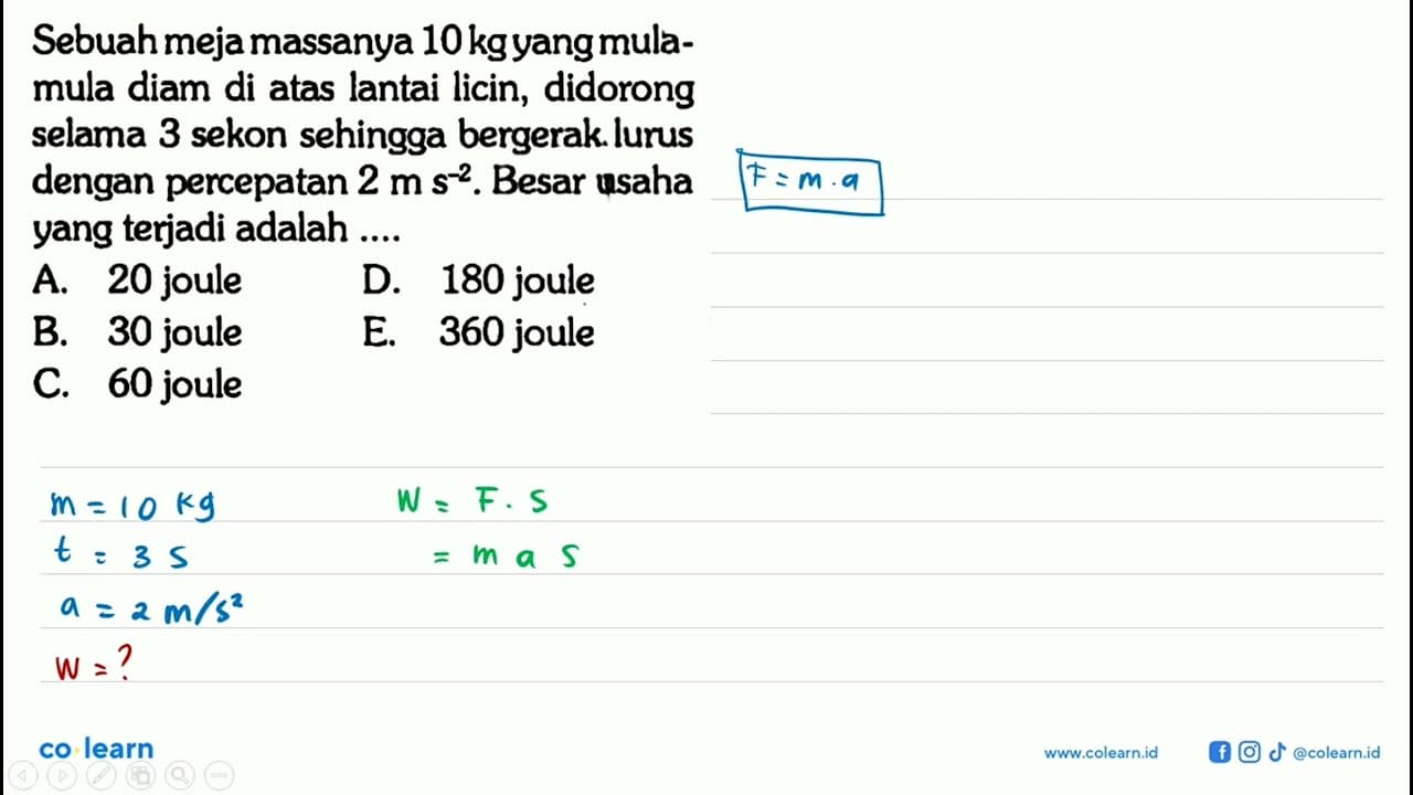 Sebuah meja massanya 10 kg yang mulamula diam di atas