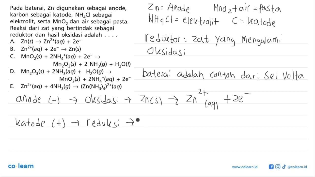 Pada baterai, Zn digunakan sebagai anode,karbon sebagai