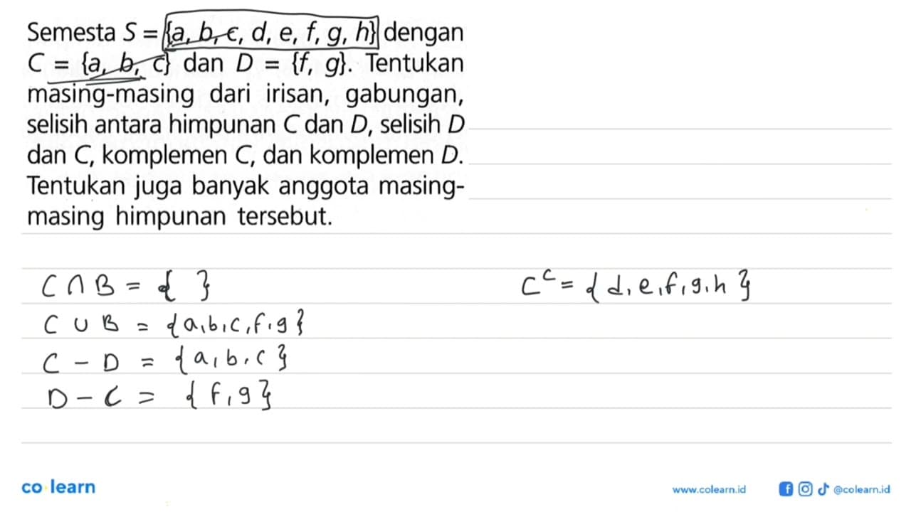 Semesta S = {a, b,c, d, e, f,9, h} dengan C = {a, b, c} dan