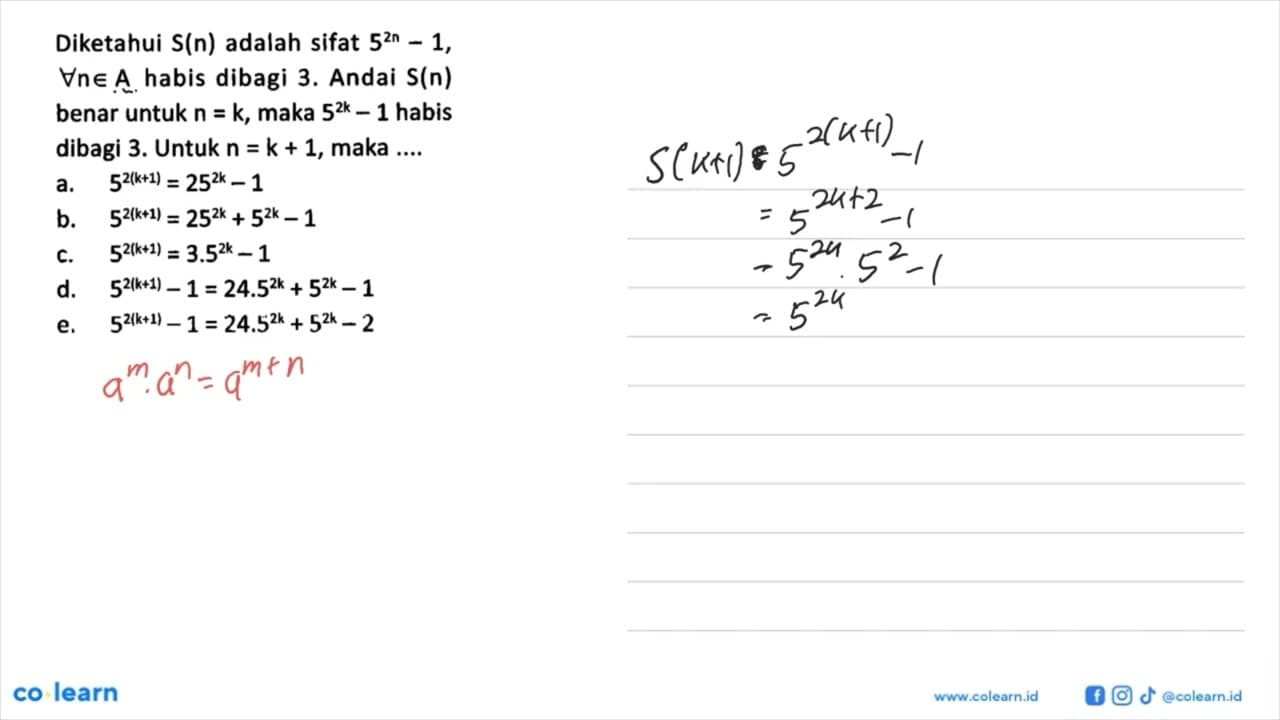 Diketahui S(n) adalah sifat 5^2n-1, V n e A habis dibagi 3.