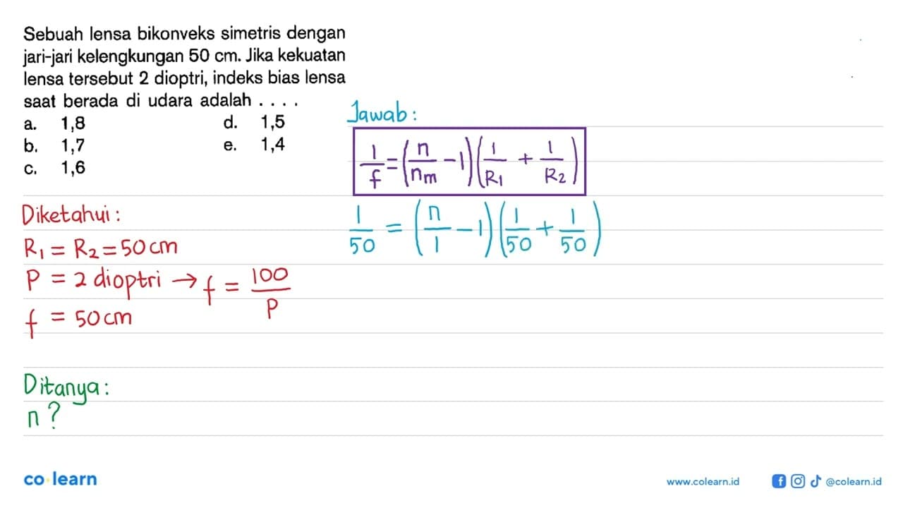 Sebuah lensa bikonveks simetris dengan jari-jari