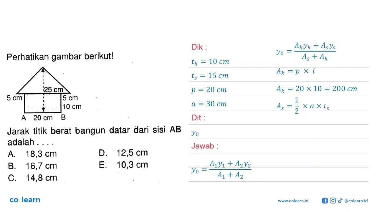 Perhatikan gambar berikut! Jarak titik berat bangun datar