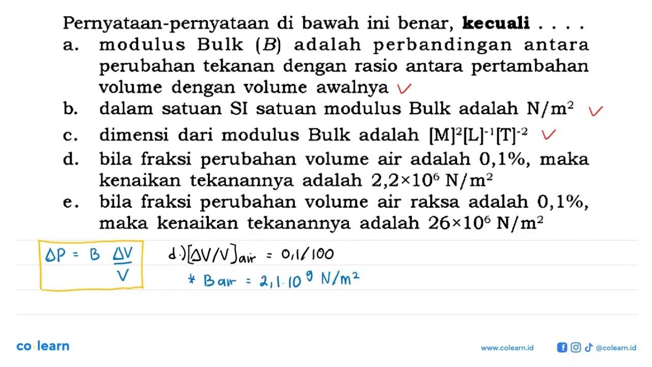 Pernyataan-pernyataan di bawah ini benar, kecuali....