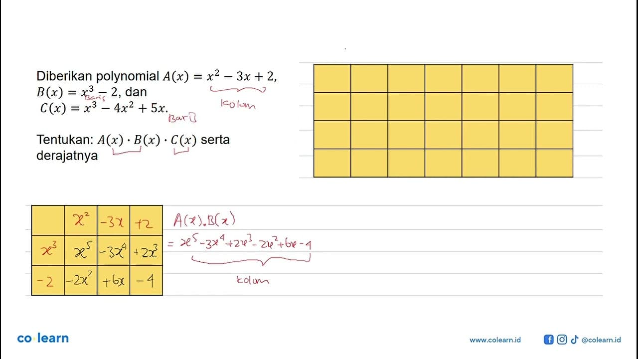 Diberikan polynomial A(x)=x^2-3x+2, B(x)=x^3-2, dan