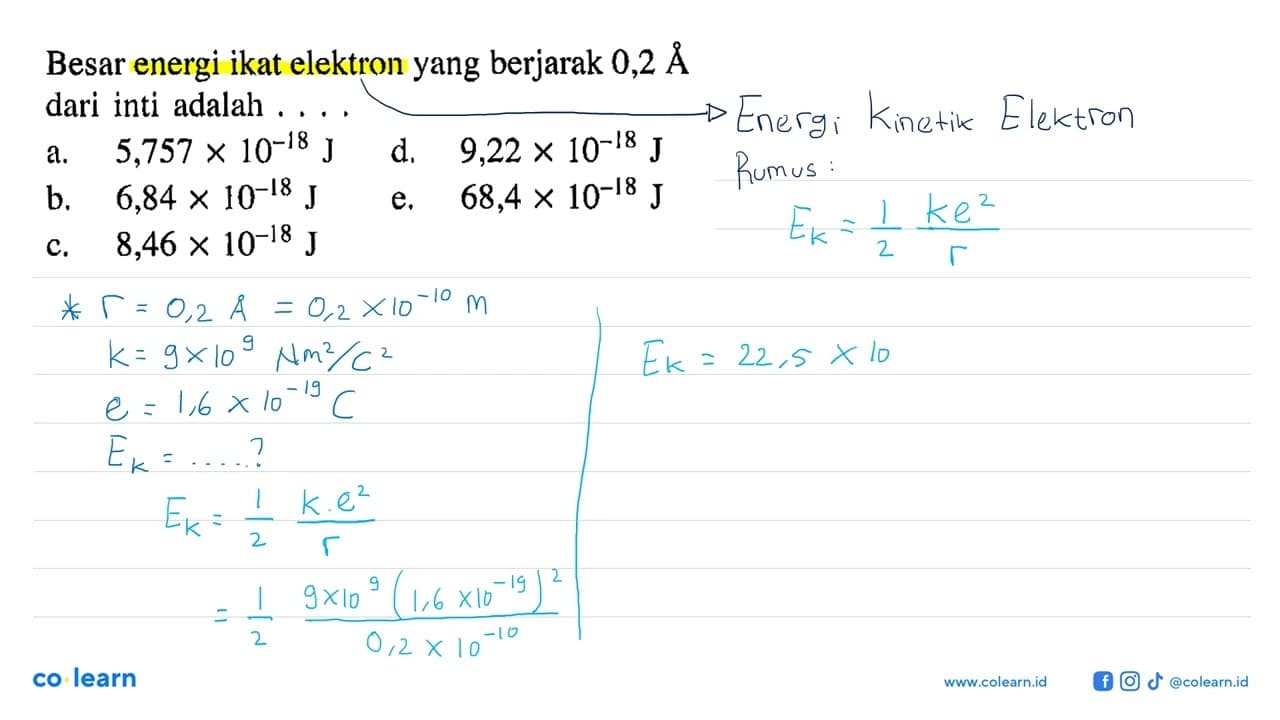 Besar energi ikat elektron yang berjarak 0,2 A dari inti