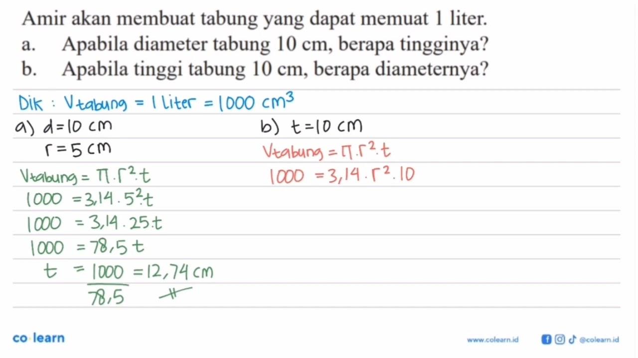 Amir akan membuat tabung yang dapat memuat 1 liter. a.