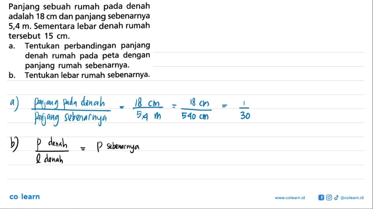 Panjang sebuah rumah pada denah adalah 18 cm dan panjang