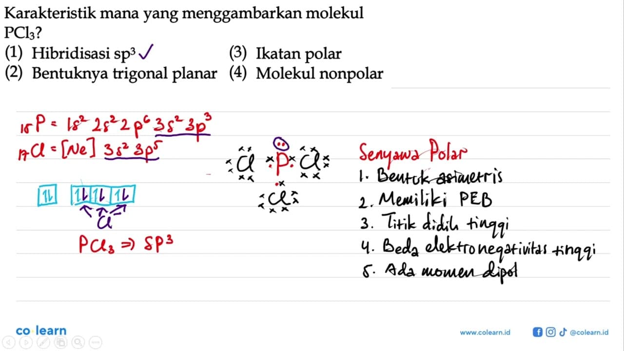 Karakteristik mana yang menggambarkan molekul PCl3 ?