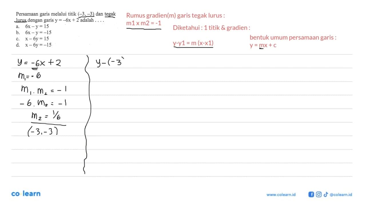 Persamaan garis yang melalui titik (-3, -3) dan tegak lurus