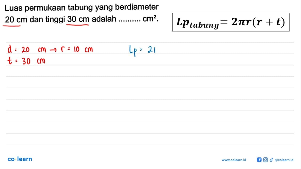 Luas permukaan tabung yang berdiameter 20 cm dan tinggi 30