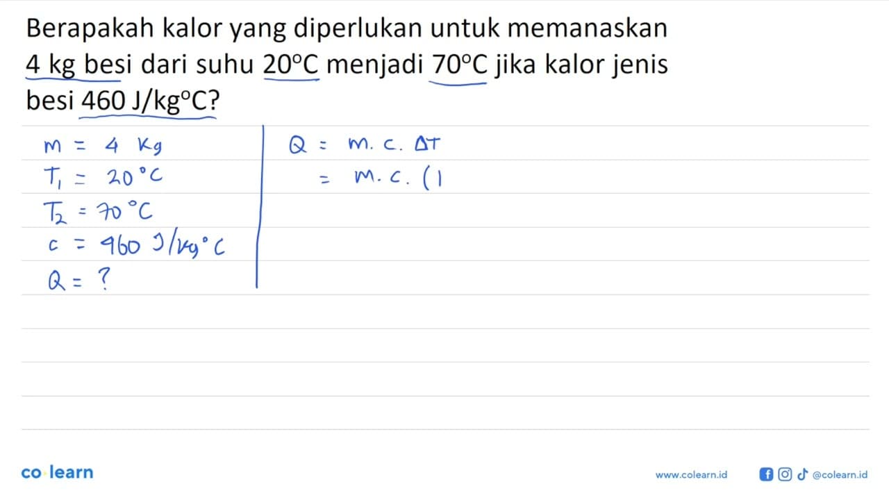 Berapakah kalor yang diperlukan untuk memanaskan 4 kg besi