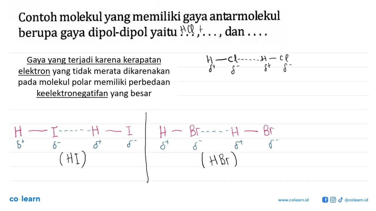 Contoh molekul yang memiliki gaya antarmolekul berupa gaya